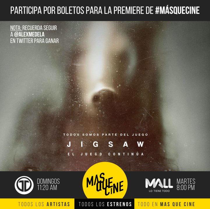 alexmedela's tweet photo. ¡Gana 🎟 para #Jigsaw! ¡Comparte la 📸, TU NOMBRE COMPLETO, etiqueta con quien quieres ir y usa los hashtags #MásQueCine y #QuieroVerJigsaw! https://t.co/IDwL9Bfw5Z