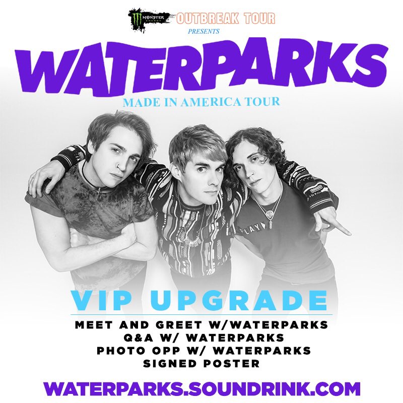 waterparks's tweet photo. HEY YALL, YOU CAN VIP UPGRADE IF YOU WANNA BE FANCY. SEEYA AT THE MADE IN AMERICA TOUR. 
 https://t.co/vPujQdrqRN https://t.co/0ULmrkkG6N