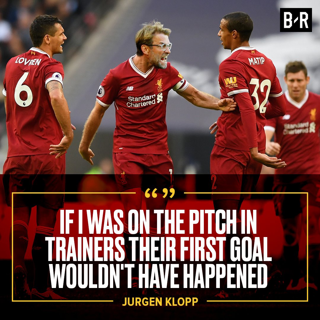 Klopp "If I was on the pitch in trainers their first goal wouldn't