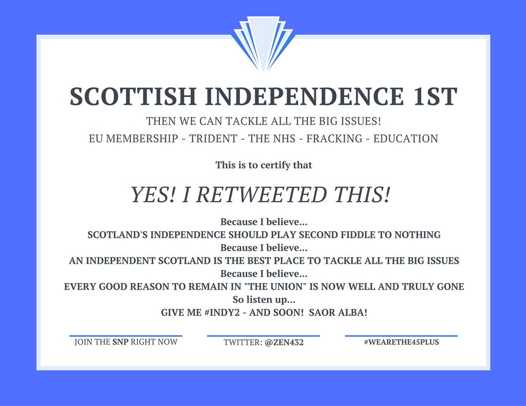 SaorAlba59's tweet photo. Retweet this and award yourself the certificate ;-)  Saor Alba my friends
 #Indy2 #IndyRef2 #ForeverYES #SNP #WeAreThe45plus https://t.co/cYyPXd1QuY