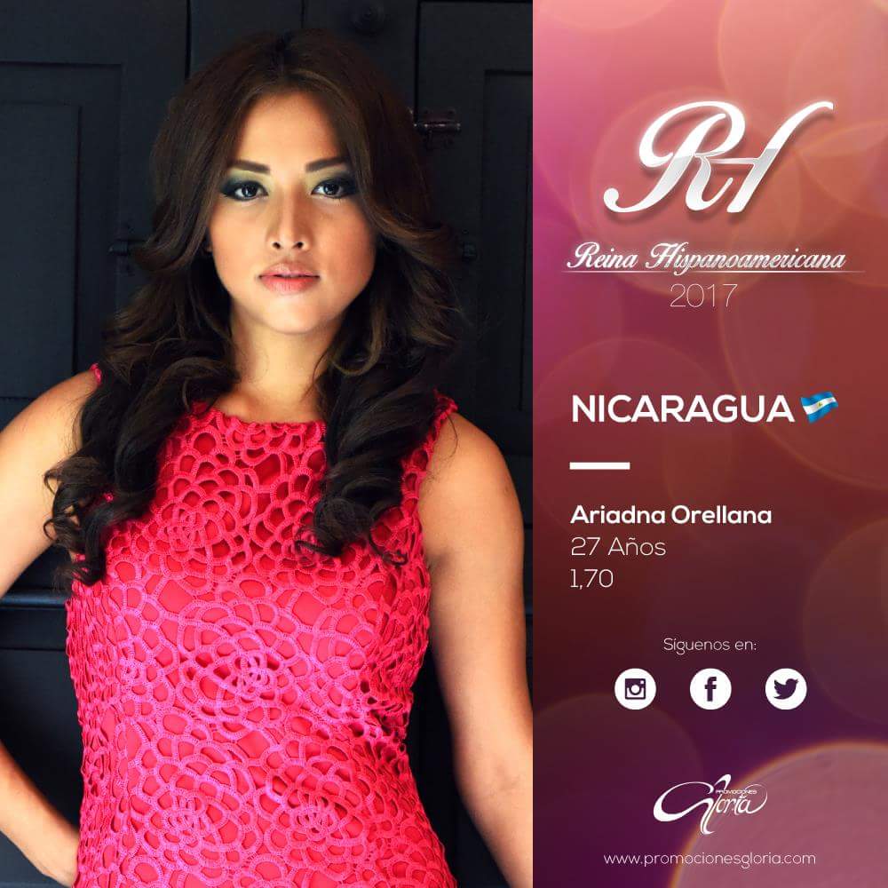 ¡Conocemos oficialmente las candidatas a #ReinaHispanoamericana2017!

Ariadna Orellana, Miss Nicaragua
Edad: 27 Años
Estatura: 1.70 cm