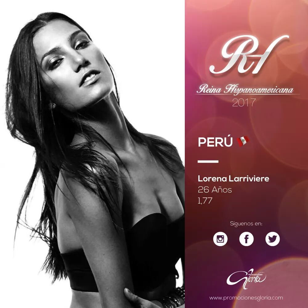 ¡Conocemos oficialmente las candidatas a #ReinaHispanoamericana2017!

Lorena Larriviere, Miss Perú
Edad: 26 Años
Estatura: 1.77 cm