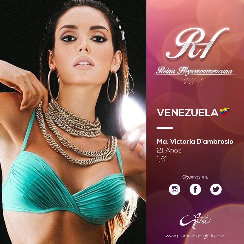 ¡Conocemos oficialmente las candidatas a #ReinaHispanoamericana2017!

Ma. Victoria D´ambrosio, Miss Venezuela
Edad: 21 Años
Estatura: 1.81 cm