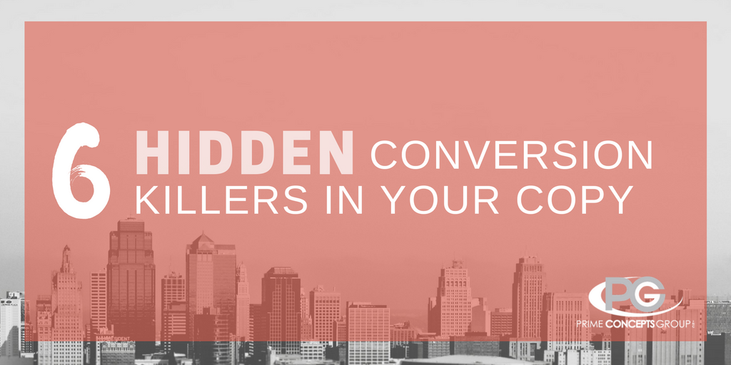 Did you know these 6 #conversion killers were hiding in your #copy? #smallbusiness #success #copywriting bit.ly/2iZhhbv