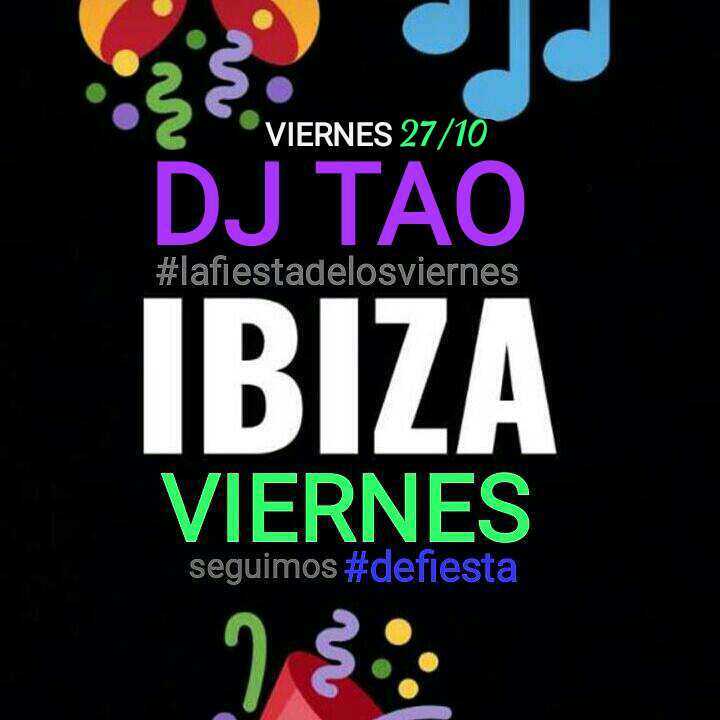 ibiza_viernes's tweet photo. #VIERNES 27/10 !!! 📣
#DJTAO 🎧 en #IBIZA !!! 🎉
otra #nochedeviernes #apurafiesta

@es_tao @emma_danese 

#IBIZAviernes
+ INFO 📲 11.5023.2125 https://t.co/ZqlGMO9II4