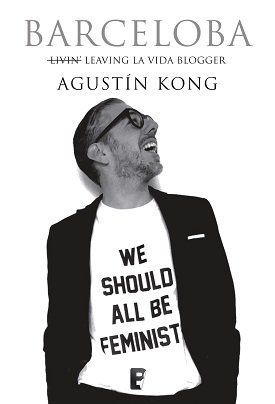 Auge y caída del egoblogger. 
BARCELOBA de <a href="/agustinkong/">AGUSTÍN KONG</a> 
goo.gl/ieAZKV