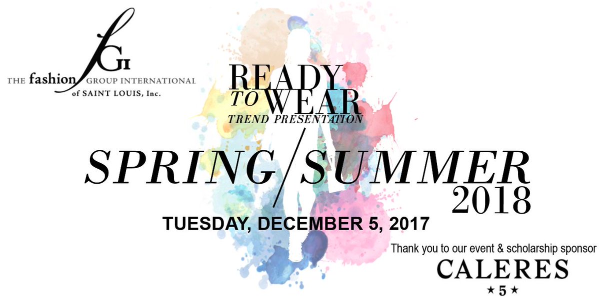 SAVE THE DATE! See you Dec 5th for our Spring/Summer 2018 #RTW Trend Presentation and scholarship awards with <a href="/caleresinc/">Caleres</a> #fgi #stl #fashion