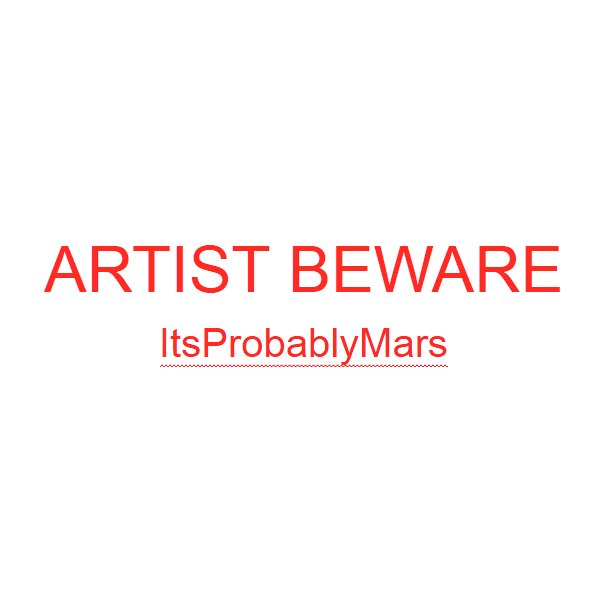 BewareMars's tweet photo. I am an informational page regarding ItsProbablyMars and their business.

#Itsprobablymars #itsprobablymarstruth #itsprobablymarsbeware https://t.co/aKCyrZYgEy