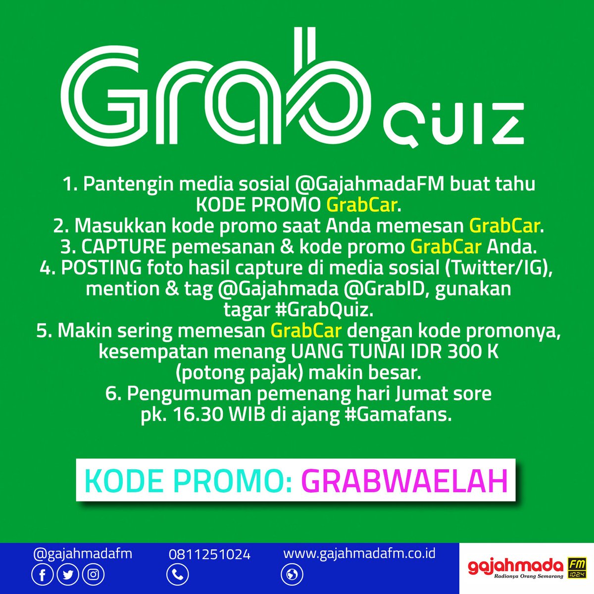 GajahmadaFM's tweet photo. #Quiz Ikuti #GrabQuiz, menangkan uang tunai 300K dr @GrabID tiap Jumat sore. Makin banyak pesan dan posting, kesempatan menang makin besar. https://t.co/Mgr9FXfGly