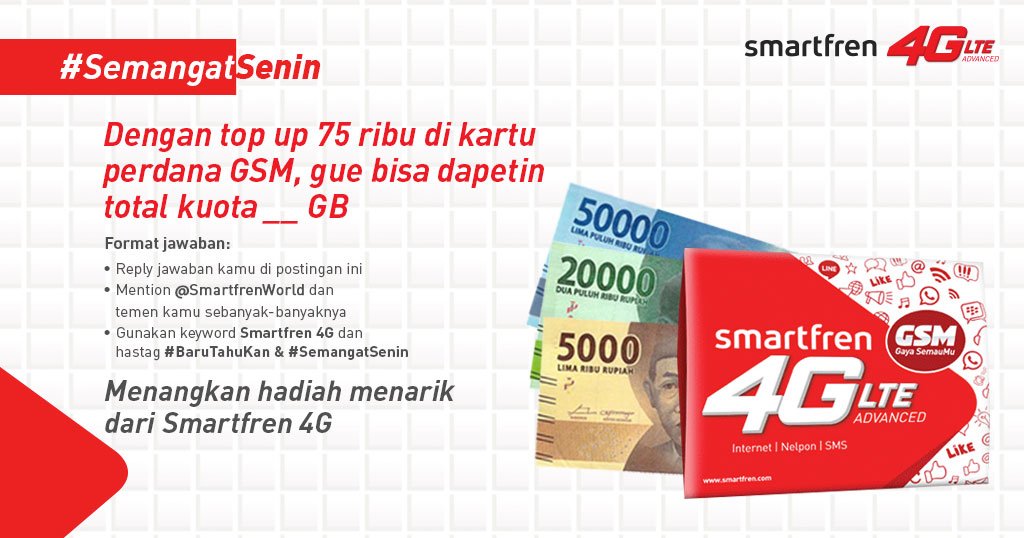 Langsung jawab pertanyaan ini! Jawaban harus menggunakan Keyword Smartfren 4G Hashtag #BaruTahuKan &amp; #SemangatSenin + mention teman kamu!