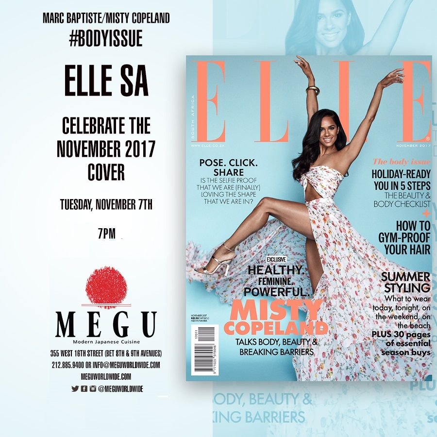 Elle @ Megu tomorrow night! November 2017 issue w/Misty Copeland &amp; Marc Baptiste