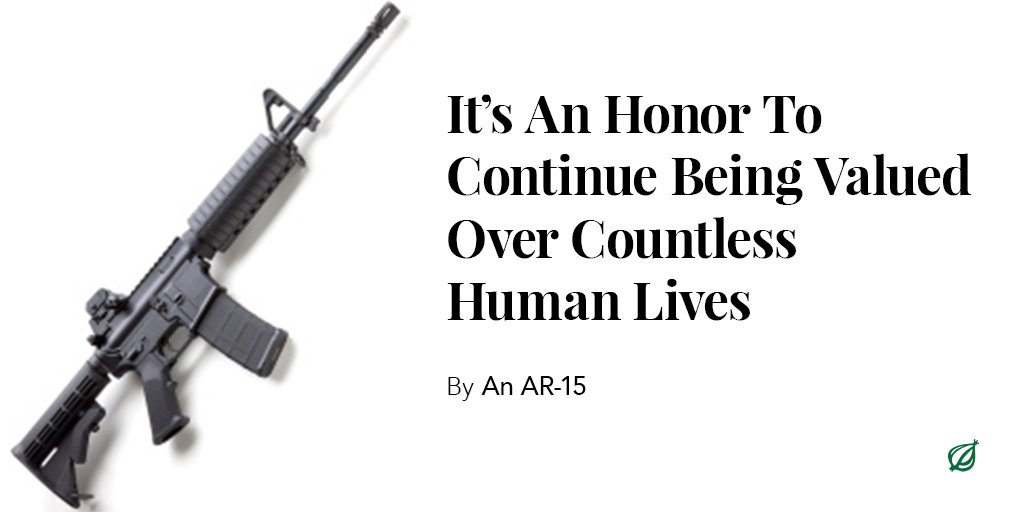 TheOnion's tweet image. "I’m just a humble lightweight, semi-automatic rifle; I never expected this kind of outpouring of affection." trib.al/5H7FbWK