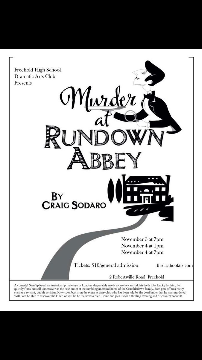 FHSDAC's tweet photo. Come see Murder at Rundown Abbey tonight at 7pm! Freehold High School! https://t.co/NE5wlZpYV5