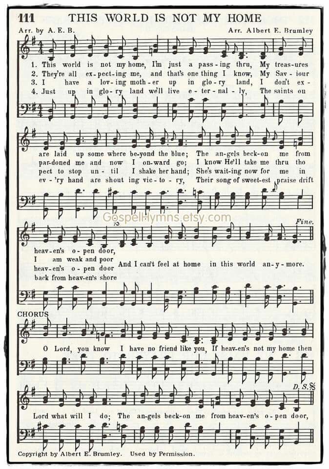 Remember Saints, &amp; remind yourselves in Psalms, Hymns and Spiritual songs.

#HYMN
“This World Is Not My Home”