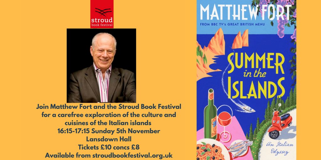 Stroud Book Festival (@bookstroud) on Twitter photo An event to savour, catch <a href="/matthewfort/">Matthew Fort</a> today at 16:15 @Lansdownhall on his gastronomic odyssey SUMMER IN THE ISLANDS. Tickets avlble on door An event to savour, catch <a href="/matthewfort/">Matthew Fort</a> today at 16:15 @Lansdownhall on his gastronomic odyssey SUMMER IN THE ISLANDS. Tickets avlble on door