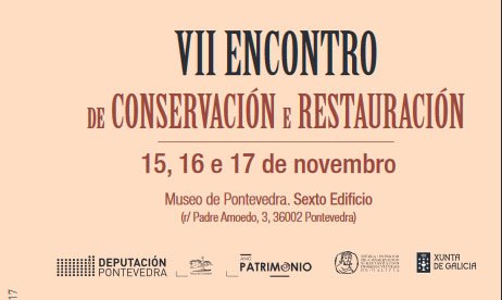 Felices de anunciar o VII Encontro organizado en colaboración co Museo de Pontevedra: Conservación e restauración de metais arqueolóxicos