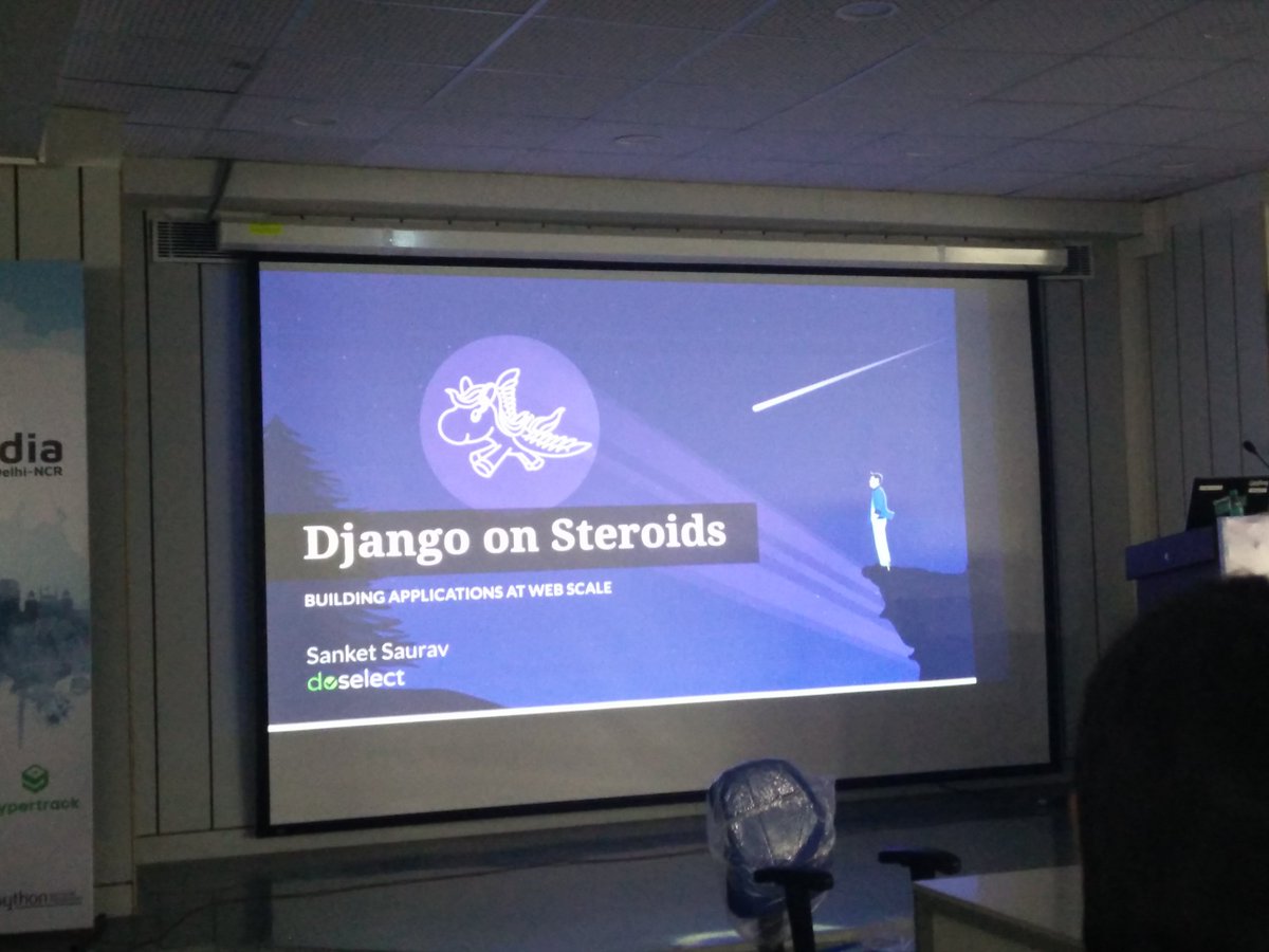 SayaniBh's tweet image. Django on Steroids by @sanketsaurav @DoSelectHQ #pyconindia #pyconindia2017 @pyconindia