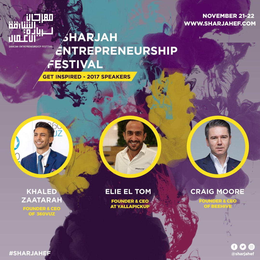 sharjahef's tweet photo. Founders @KhaledZaatarah of @360VUZ, Elie El Tom of @yalla_pickup &amp; Craig Moore of @beehiveUAE are all headed to #SharjahEF this Nov. https://t.co/n3lIESO424