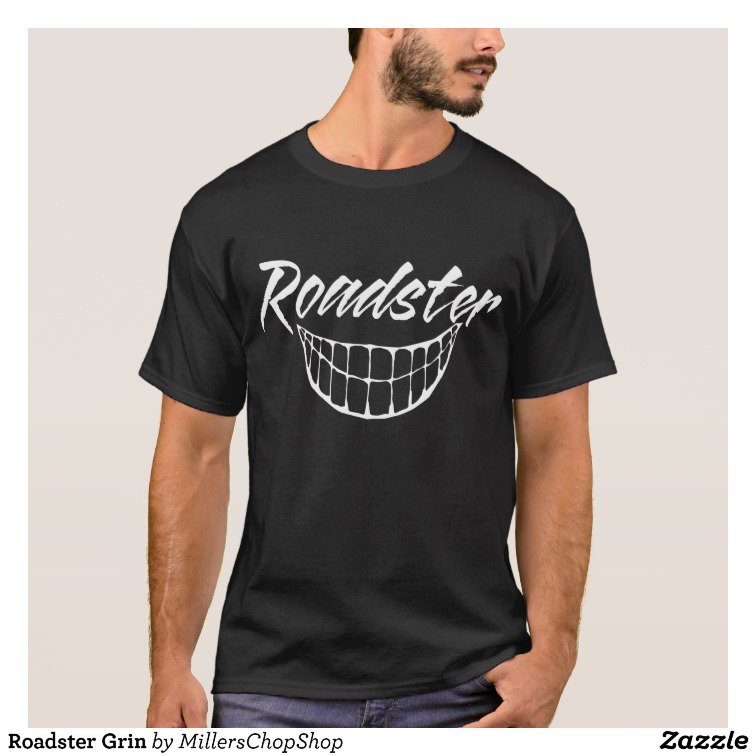 Roadster Grin T-Shirt | Zazzle  goo.gl/5Zzo2W  #HotRods #RatRods #HotRodArt