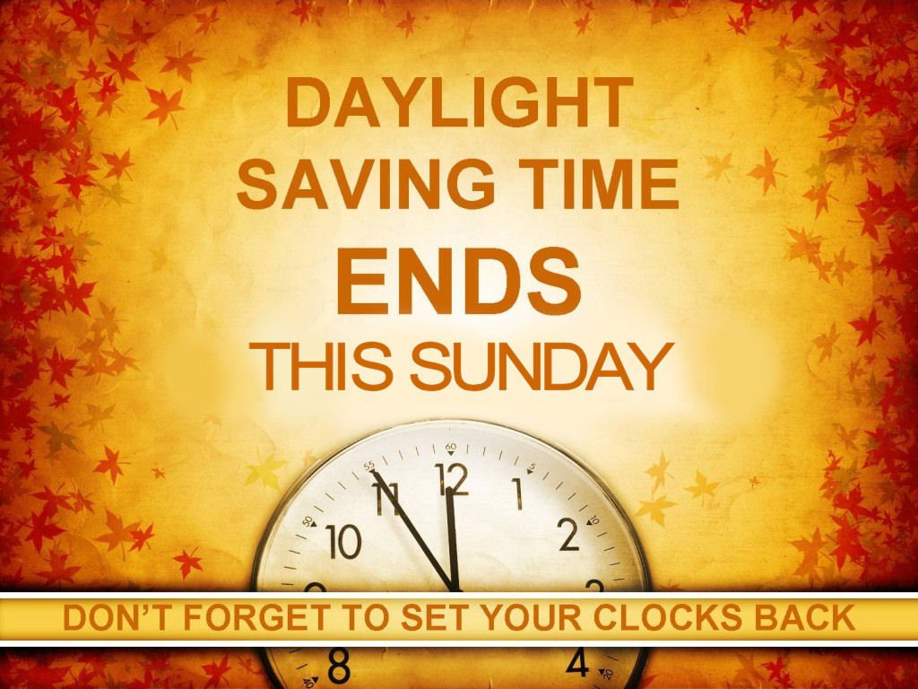 Don't forget to turn the clocks back 1 hour for daylight savings! ⏰