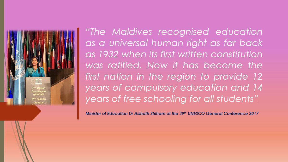 NazeerP1's tweet photo. Maldives is the first nation in the region that provides 12 years of compulsory education @aishathshiham https://t.co/aEPQaO0VyU