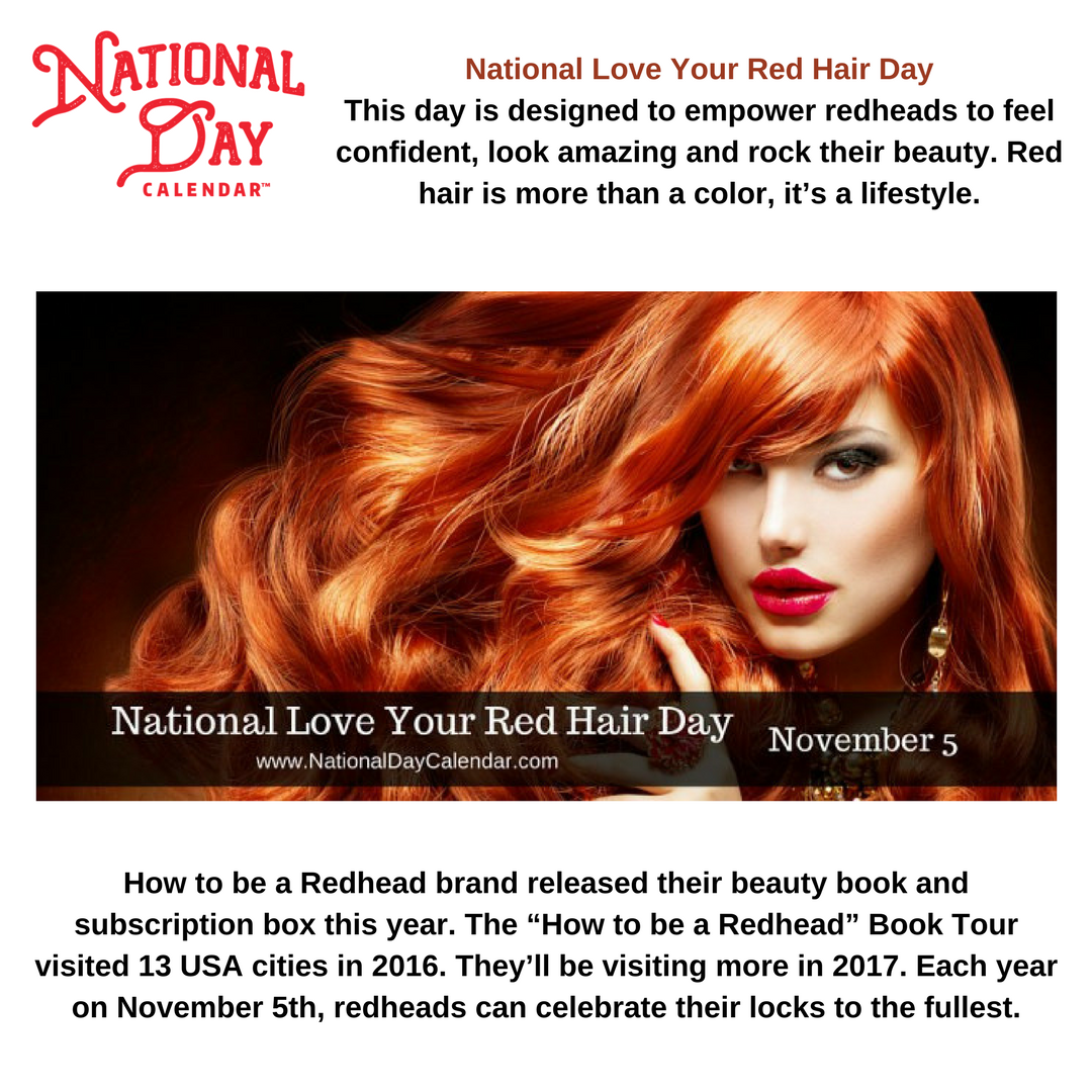 Næste Bedre erklære NationalDayCalendar on Twitter: "Red hair is more than a color, it's a  lifestyle. #LoveYourRedHairDay https://t.co/qZkgj7Kehj  https://t.co/ee6jxqKY5t" / Twitter