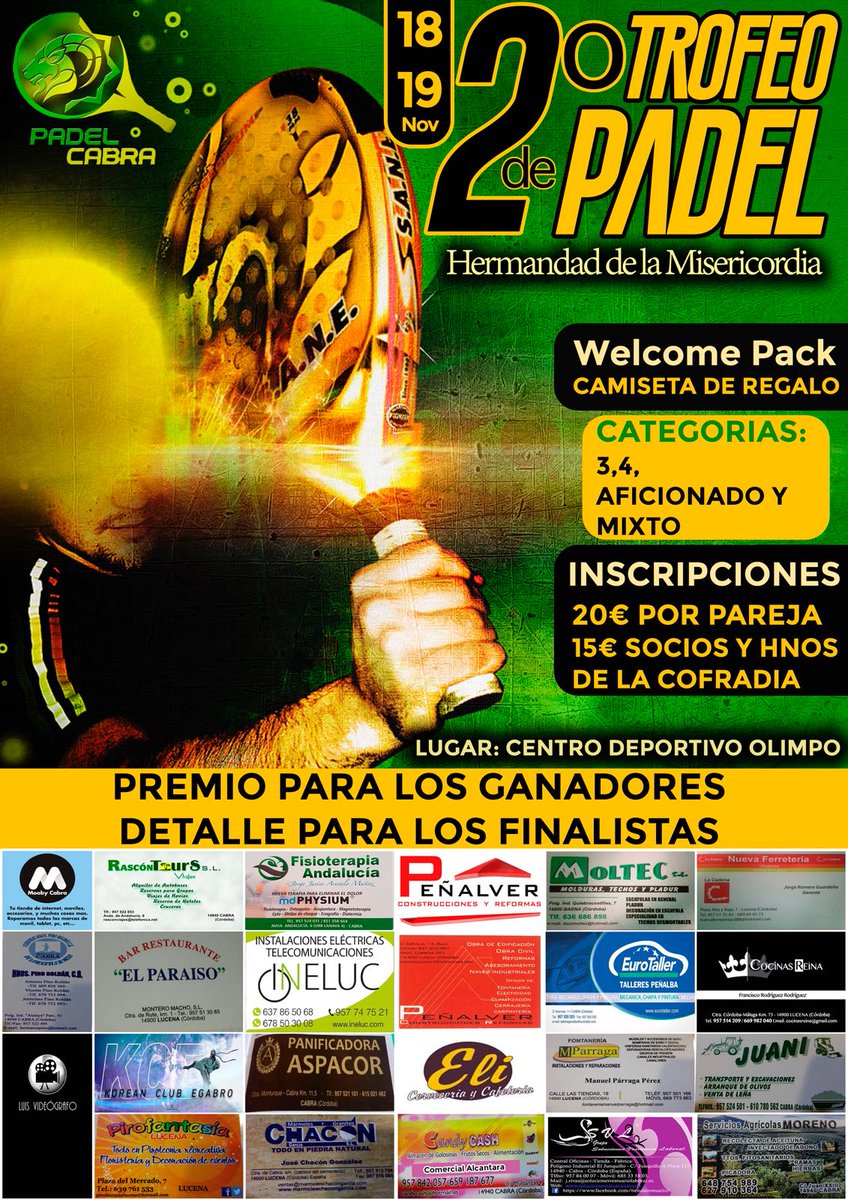 hycmisericordia's tweet photo. 2 torneo de padel Hermandad de la Misericordia Cabra.
Habrá servicio de barra, comida y bebida. Dia 19 se realizara una paella. Te esperamos https://t.co/KPy99nFiau