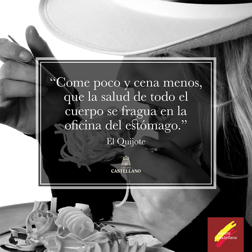 Nosotros cuidaremos de tu estómago, tú ocupante de lo demás #DonQuijote #GrupoCastellano