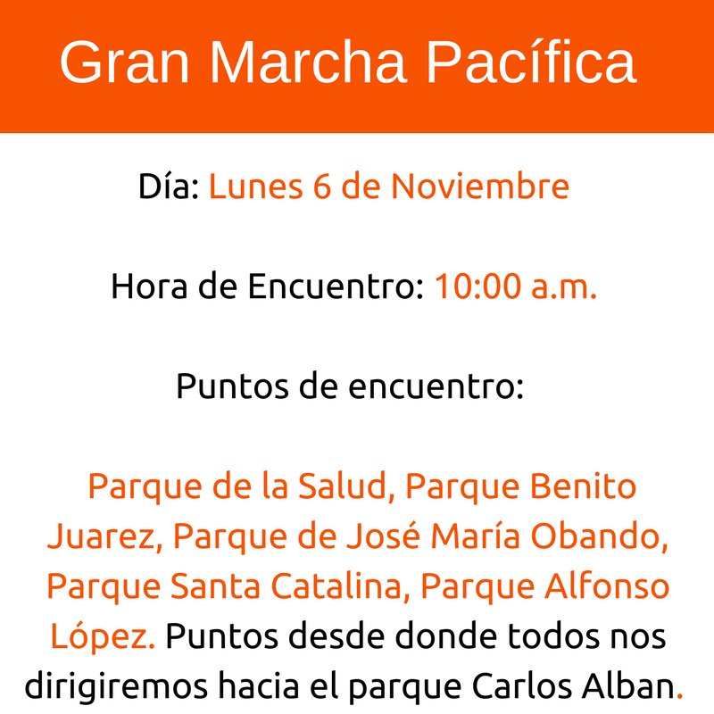 Replicamos la convocatoria para la Gran Marcha Pacífica mañana 6 de noviembre en la ciudad de Popayán… #NoMásBloqueos