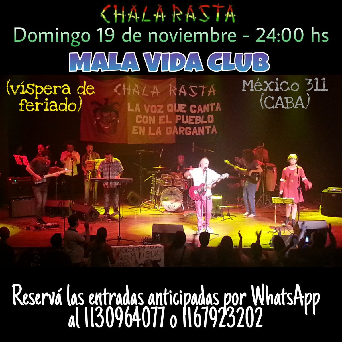 DanyChalaRasta's tweet photo. #ProximoShow
@Chala_Rasta
Domingo 19 de noviembre, 24:00 hs
MALA VIDA CLUB
México 311
#SanTelmo
#CABA https://t.co/i0QOe59lKM