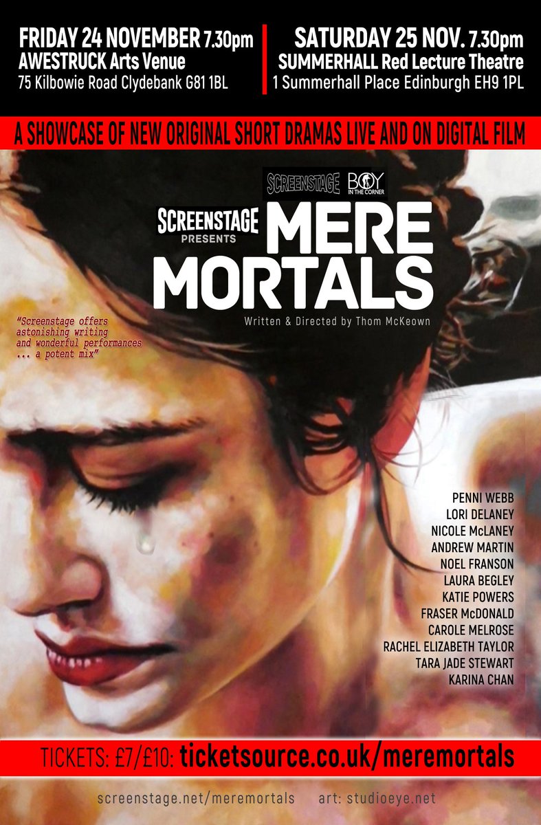StudioEyeTweet's tweet image. Tickets for MERE MORTALS Fri24Nov(Clydebank)&amp;amp;Sat25Nov(Edinburgh) ticketsource.co.uk/meremortals