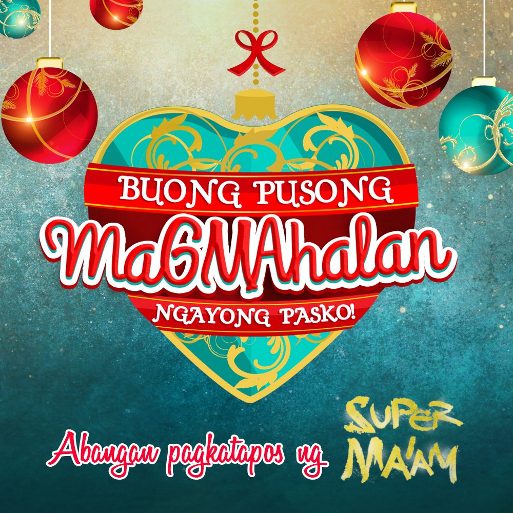 gmanetwork's tweet photo. Ngayong Pasko, #BuongPusongMaGMAhalan tayo! Abangan mamaya pagkatapos ng Super Ma'am! https://t.co/QCtaCCObYT
