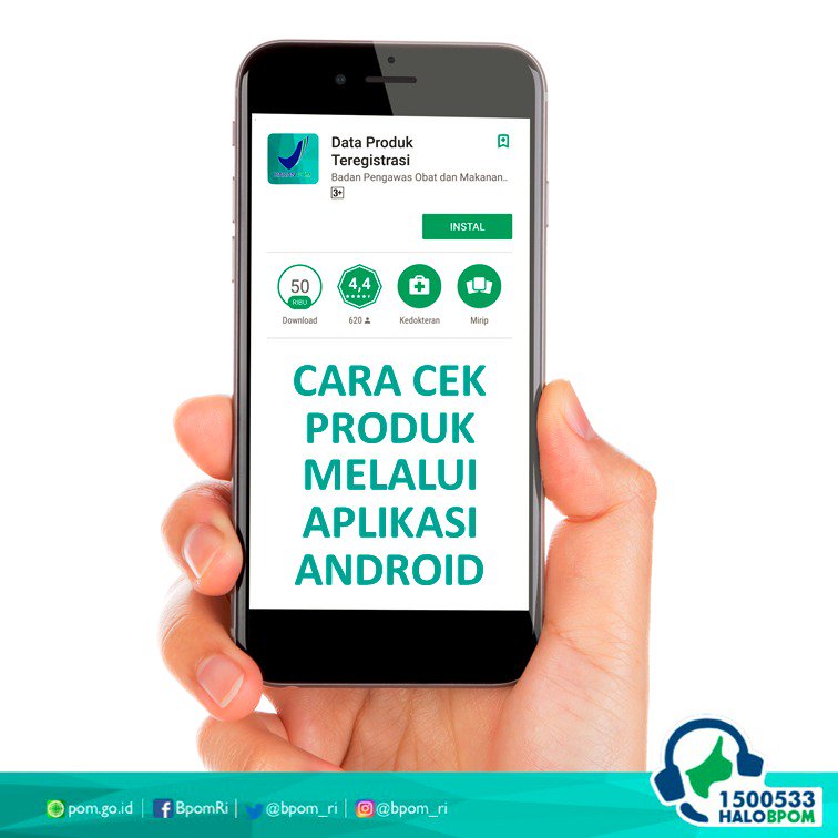Bpom Ri On Twitter Pastikan Nomor Izin Edar Obat Dan Makanan Yang Anda Konsumsi Melalui Aplikasi Android Cek Bpom Atau Data Produk Teregistrasi Https T Co H9e7hkwo0k