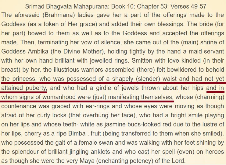 Rukmini was of pre-pubescent age when Krishna abducted and married herSource: Srimad Bhagavatam tr. JM SanyalLink: http://en.krishnakosh.org/krishna/Srimad_Bhagvata_Mahapurana_Book_10_Chapter_53:49-57