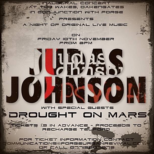 Judas Johnson at the Wakes this Friday night. £5 on door all of which will be donated to <a href="/RechargeTelford/">Recharge Telford</a>  <a href="/shoutouttelford/">Shout Out Telford</a> <a href="/TelfCommunity/">Telford Community</a>