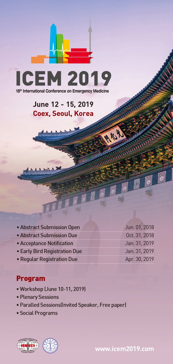 icem2019's tweet photo. *Main dates of the 18th International Conference on Emergency Medicine *
#icem2019 #EmergencyMedicine #seoul #icem2016 #icem2017 #icem2018 https://t.co/inQ01RwJ41