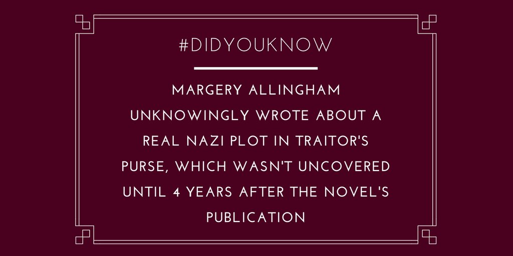 #DidYouKnow that Traitor's Purse contains a Nazi plot that really happened, and wasn't discovered until years after the novel's release!