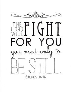 TheJulieHunt's tweet photo. Let the Lord fight for you. He'll do a much better job! Exodus 14:14
#ImAboutToGetUp! #TheBook #BeBrave https://t.co/xr9AlJCids