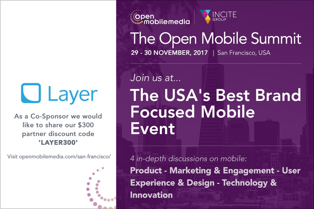 openmobilemedia's tweet photo. Join us and our Sponsor @layer at the Open Mobile Summit (Nov 29-30)! Don't miss out: https://t.co/bqBtjhLXXp #OMSSF https://t.co/8VW9OUzfgN