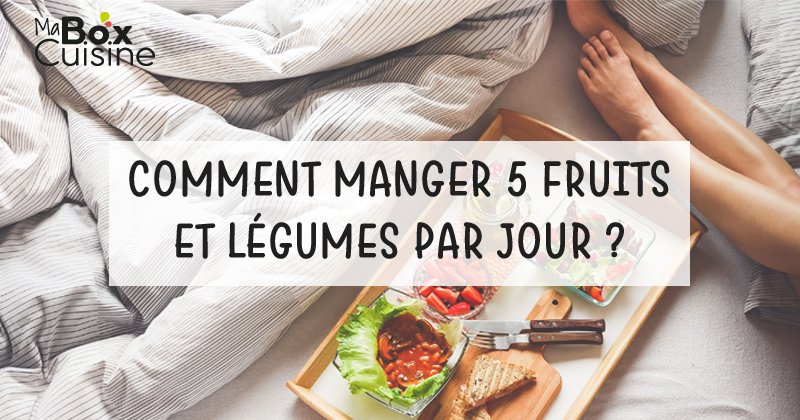MaBoxCuisine's tweet photo. 5 fruits et légumes par jour : vous pensez que c'est trop ? Voici comment s'y tenir facilement https://t.co/iIrtNPrbvJ #healthy https://t.co/SR4cgblJdp