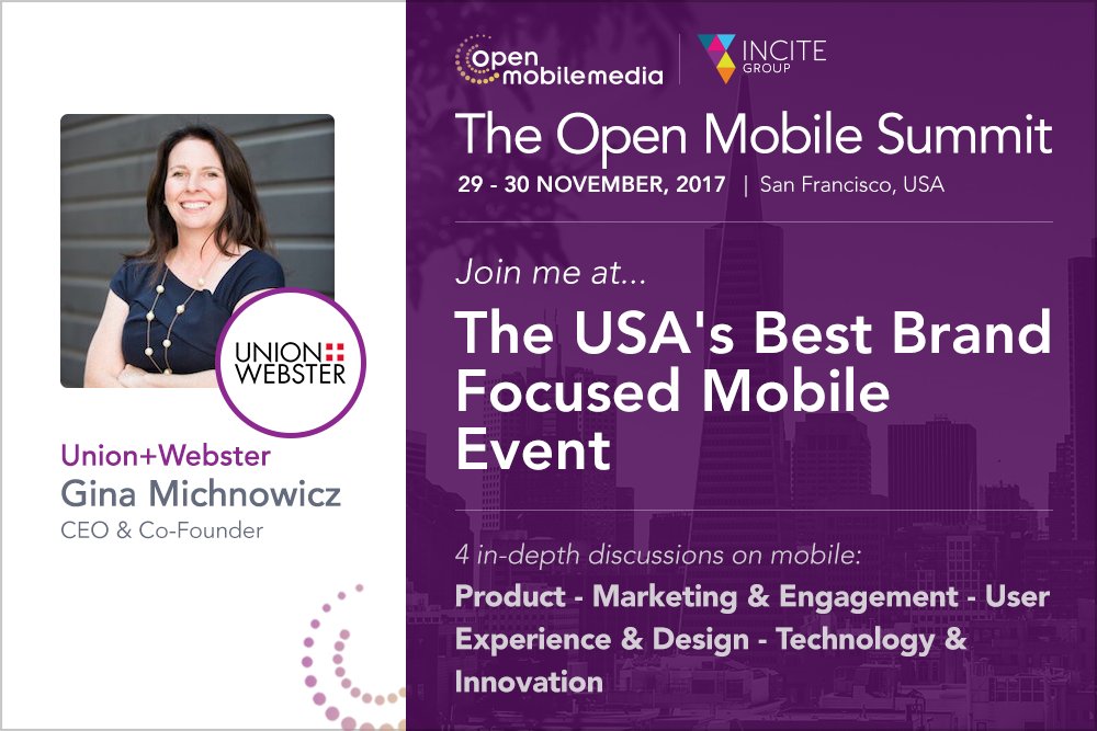 openmobilemedia's tweet photo. We're thrilled to reveal @GinaMichnowicz of @UnionandWebster will speak @ the Open Mobile Summit (Nov 29-30)! https://t.co/bqBtjhLXXp #OMSSF https://t.co/smTDrhm2ME