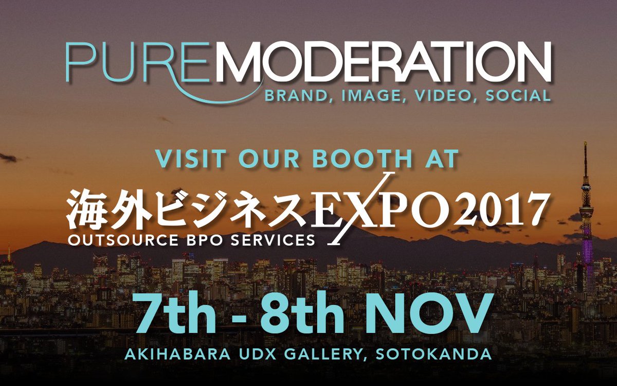 PureModeration's tweet photo. Tomorrow we are at the Business Expo Event in Tokyo. #businessevent #moderationservices #contenttokyo https://t.co/ZKRSYjYxm4
