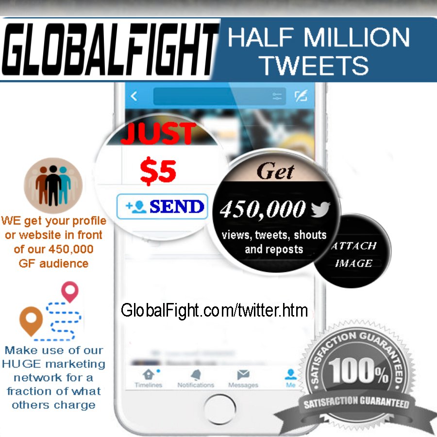 Buy GLOBALFIGHT.com 500,000 ShoutOuts just $5 globalfight.com/twitter.htm #shoutouts #buy #tweets #advertise #advertising #shout #get