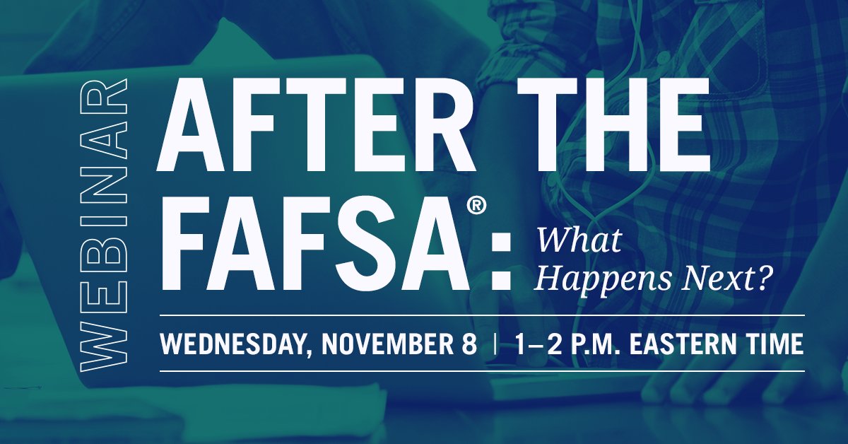 What happens after you submit your FAFSA form? Find out in our upcoming Wednesday webinar. Register here: bit.ly/2AnEU5Z