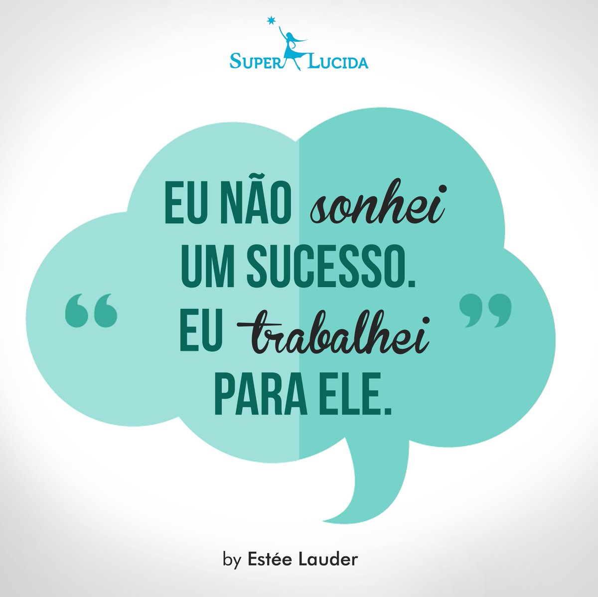 eSuperLucida's tweet photo. Boa semana a todos ! #quoteweek #superlucida https://t.co/N8h0kpq1rt
