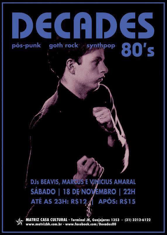 matrizbh's tweet photo. Decades | Pós-punk • Goth Rock • Synthpop dia 18 de Novembro: https://t.co/IfQi63dkM1 https://t.co/DDV4iuFrLo