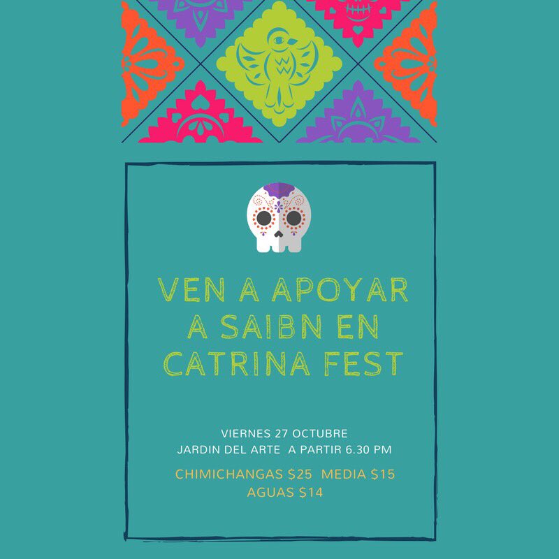 SAIBNSIN's tweet photo. No faltes al Catrina Fest! Y apoya a la SAIBN ! Estará padrísimo 🌼💐💀Viernes 27 de octubre https://t.co/pXYUqqyygO