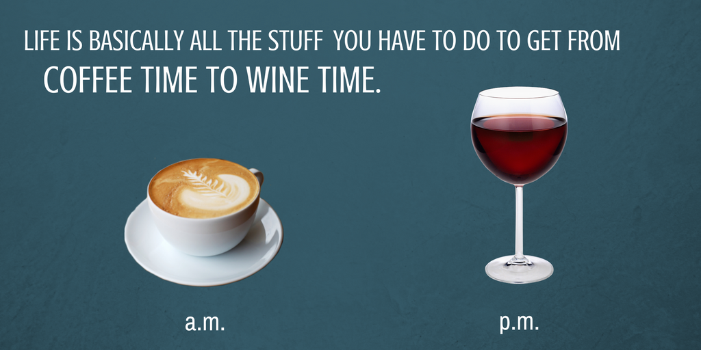 Ain't that the truth. 
#WineWednesday