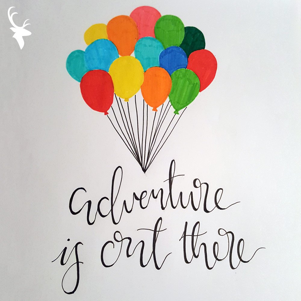 "Adventure is out there!" A little bit of up inspired modern calligraphy <3