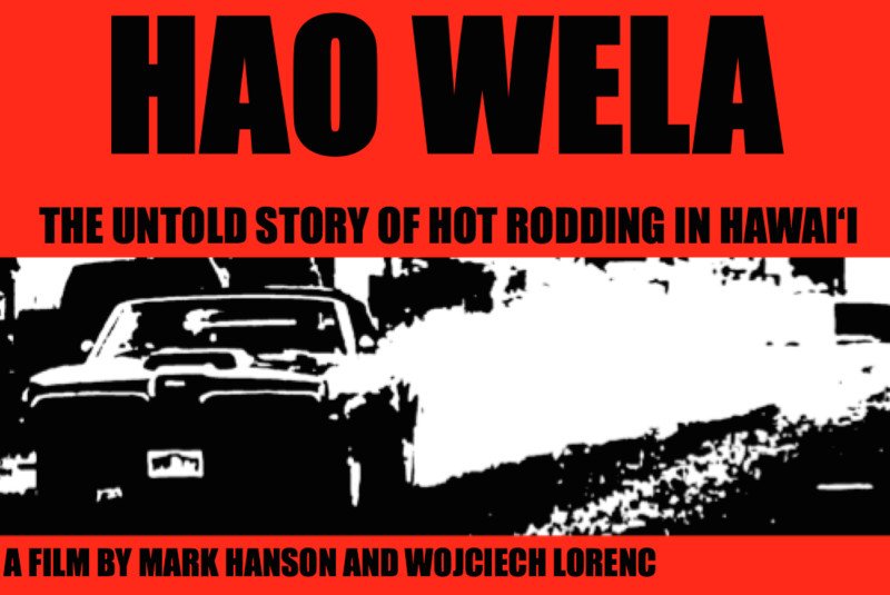 OnirosFilmAward's tweet photo. Recently submitted: "Hao Wela: The Untold Story of Hot Rodding in Hawai'i" #Documentary directed by #WojciechLorenc & #MarkHanson https://t.co/4i4OM6cJAz